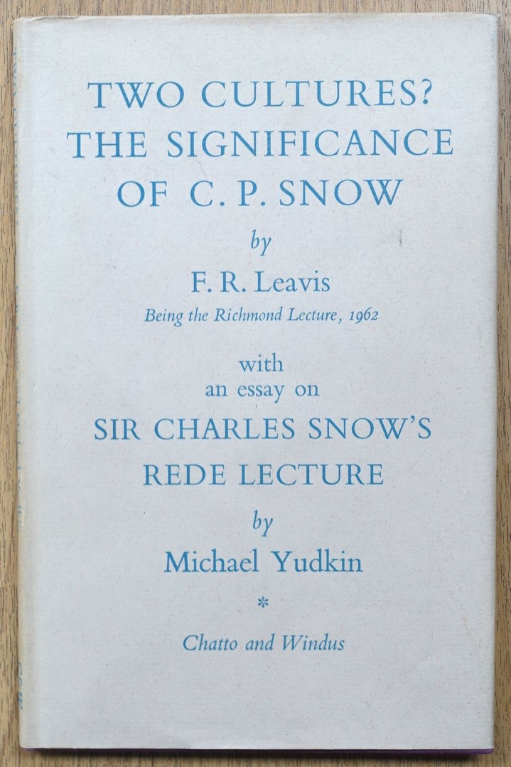 Two Cultures The Significance of C.P. Snow