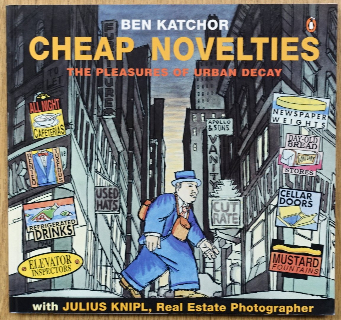 Cheap Novelties: The Pleasures of Urban Decay