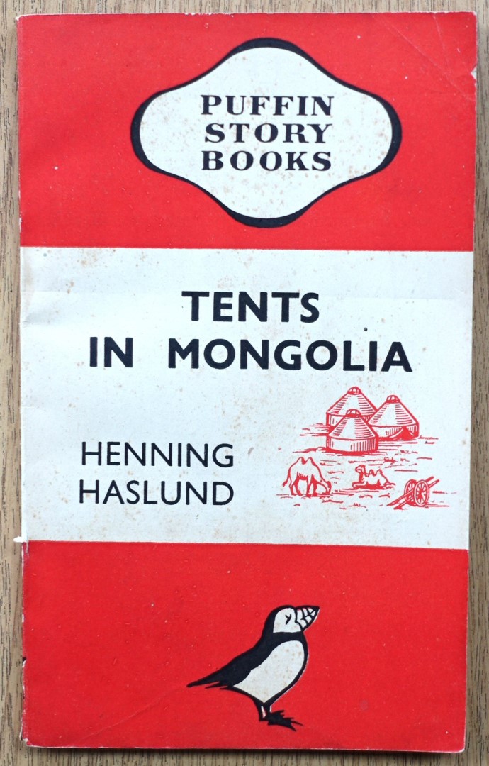 Tents in Mongolia: Puffin Story Books
