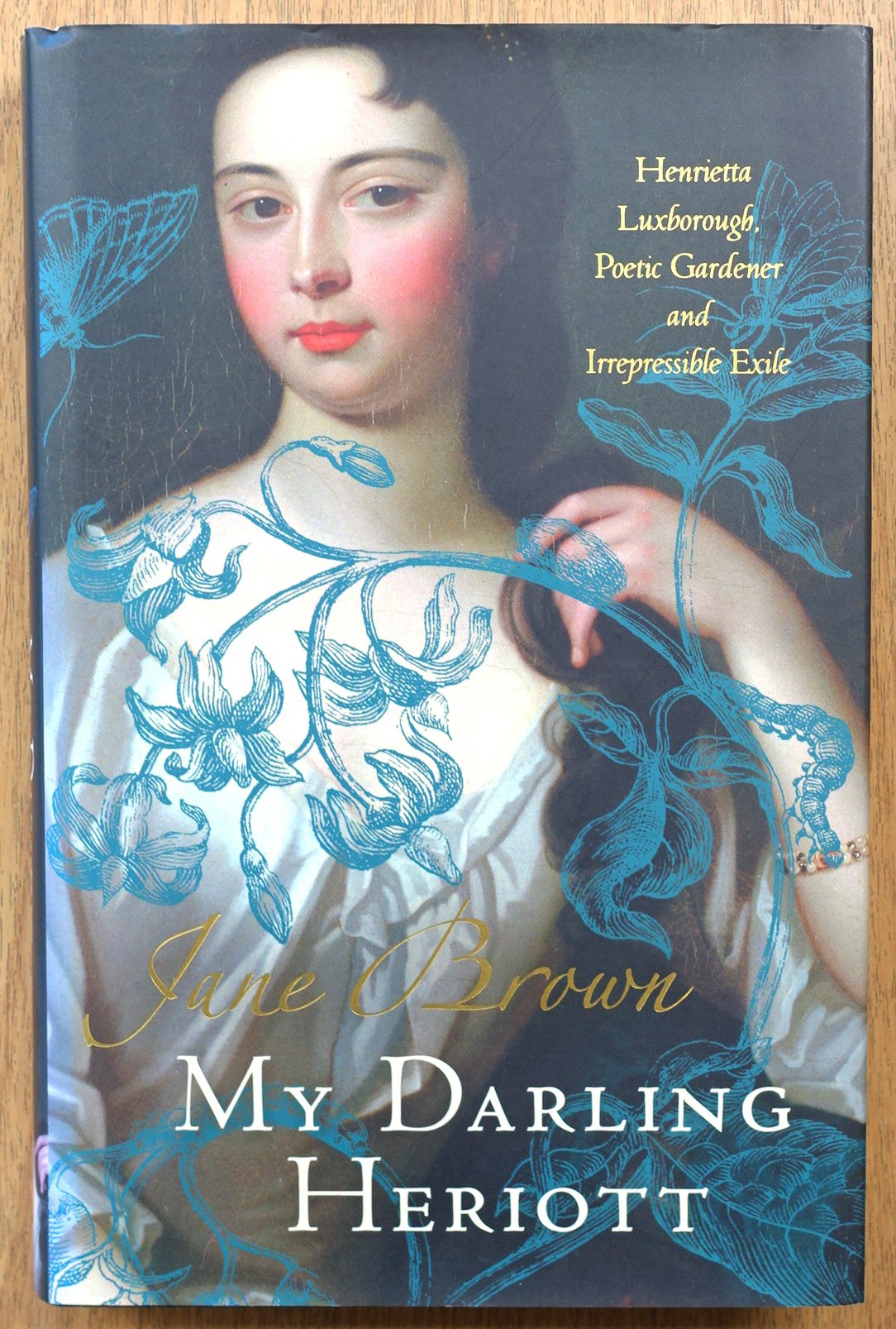 My Darling Heriott: Henrietta Luxborough, Poetic Gardener and Irrepressible Exile