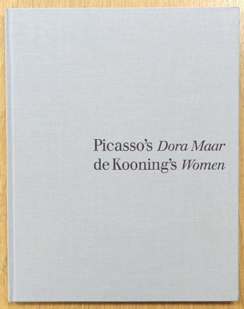 Picasso's Dora Maar: De Kooning's Women: Exhibition: April 2 - May 28, 1998
