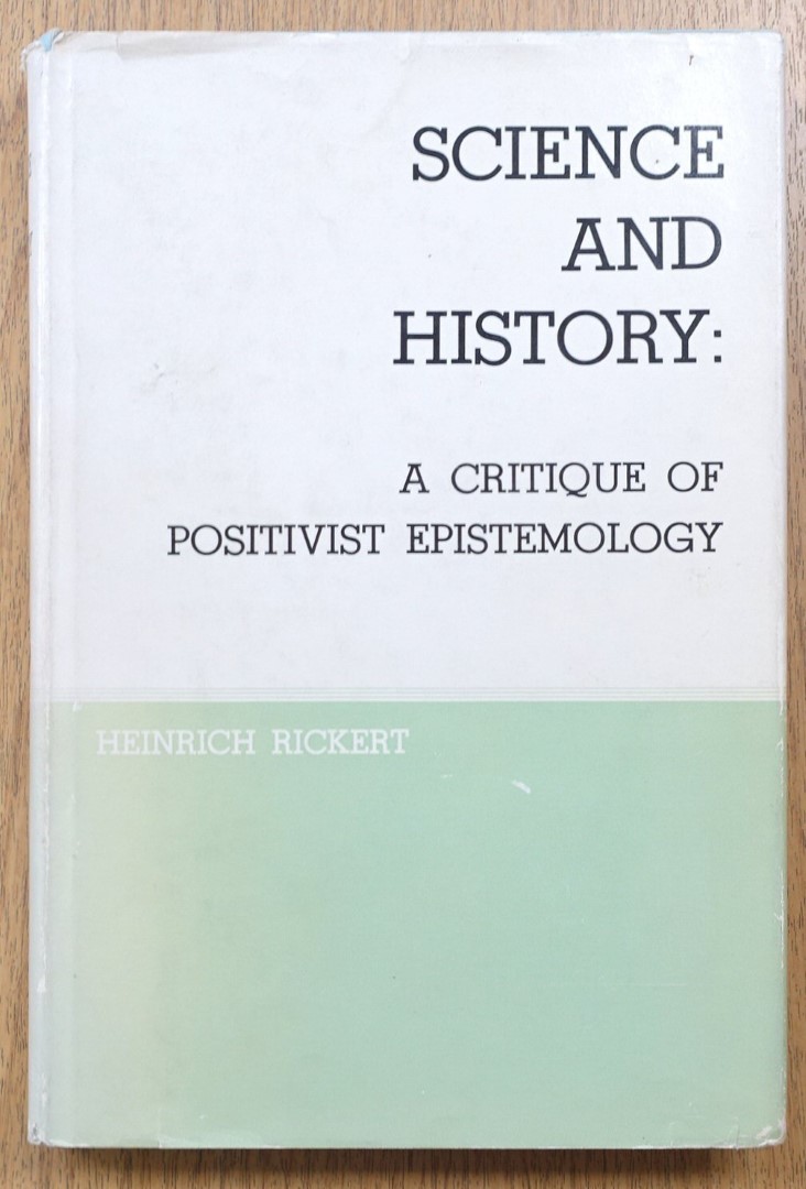 Science and History: A Critique of Positivist Epistemology