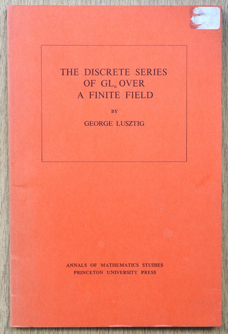 The Discrete Series of GLn Over a Finite Field: Annals of Mathematical Studies: No. 81