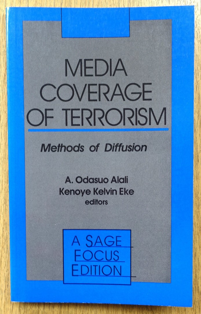 Media Coverage of Terrorism: Methods of Diffusion