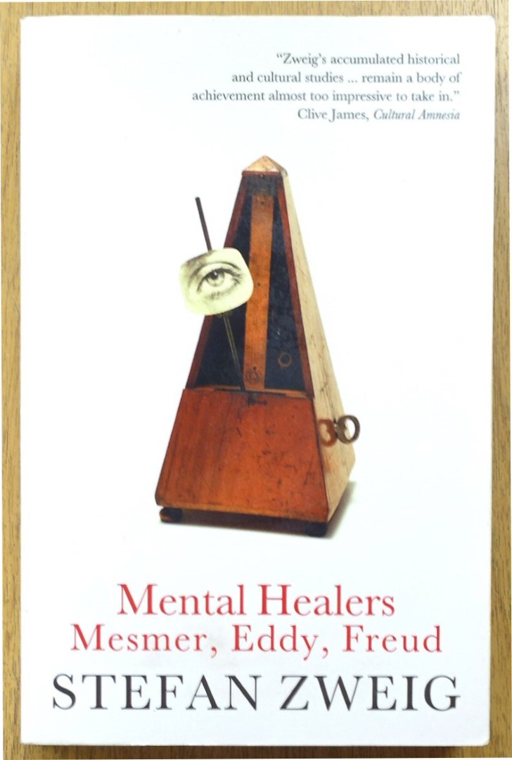 Mental Healers: Mesmer, Eddy, Freud