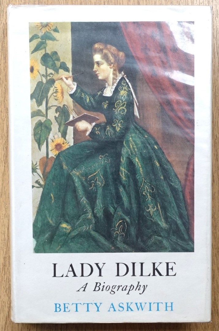 Lady Dilke: A Biography