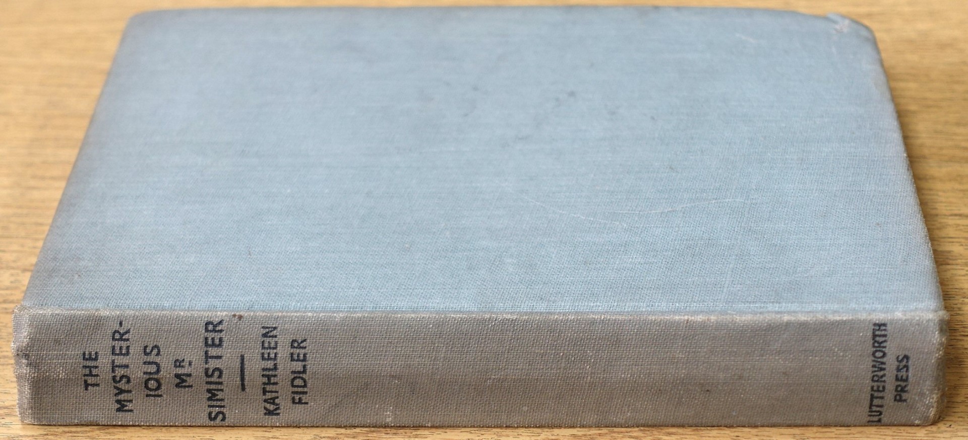 The Mysterious Mr. Simister: A School Mystery