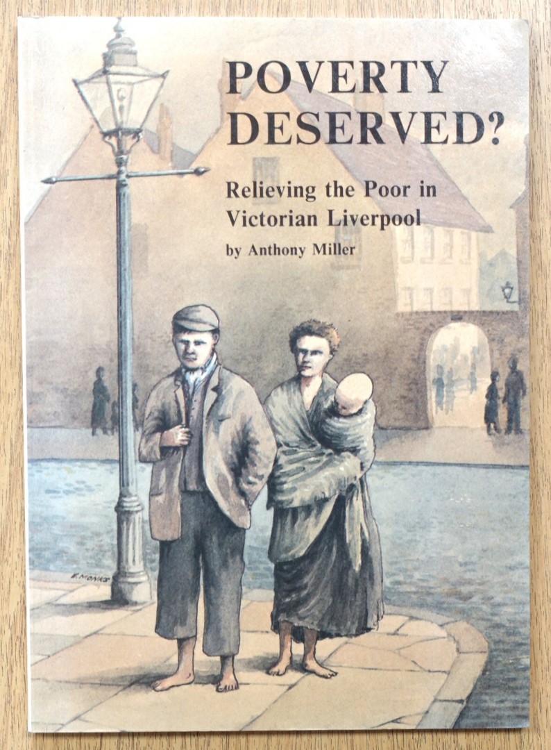 Poverty Deserved Relieving the Poor in Victorian Liverpool