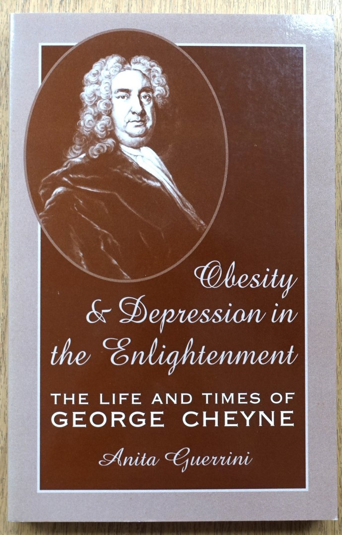 Obesity and Depression in the Enlightenment: The Life and Times of George Cheyne