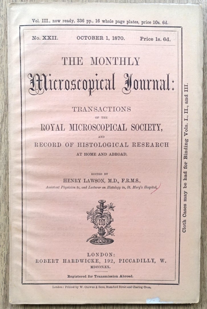 The Monthly Microscopical Journal: Transactions of the Royal Microscopical Society, and record of Histological research at Home and Abroad: No. XXII: October 1, 1870