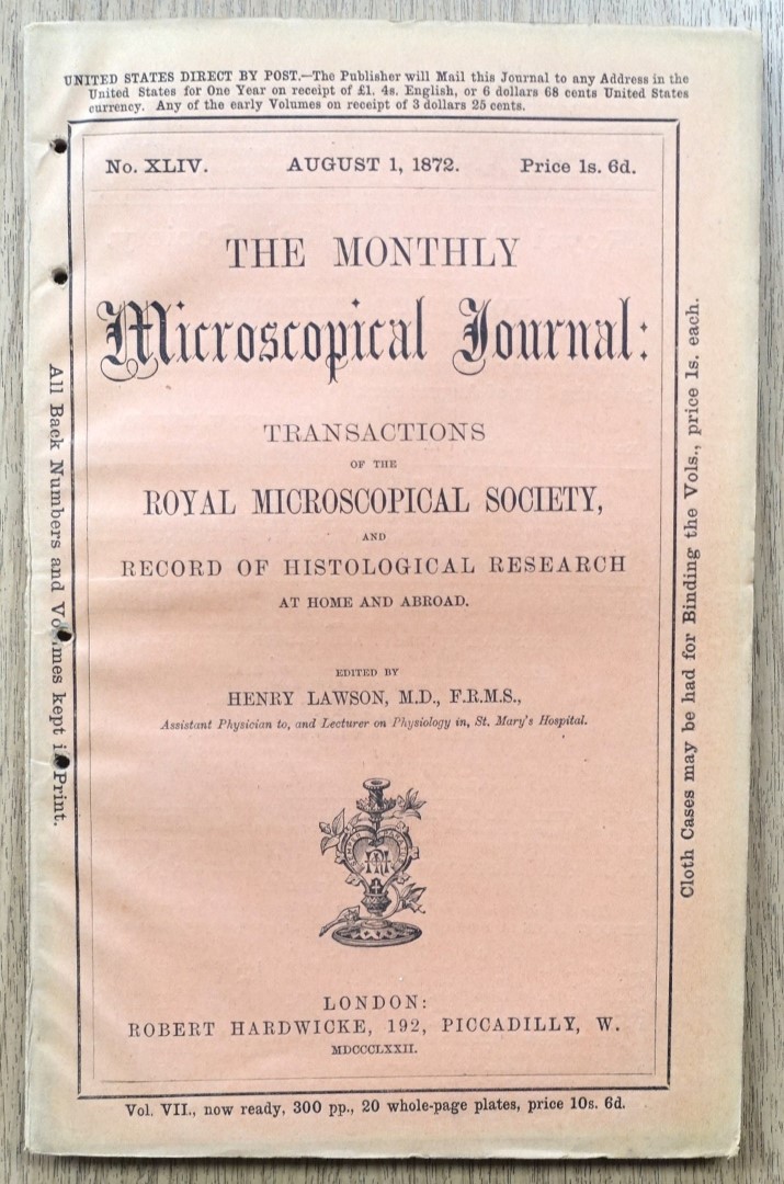 The Monthly Microscopical Journal: Transactions of the Royal Microscopical Society, and record of Histological research at Home and Abroad: No. XLIV: August 1, 1872