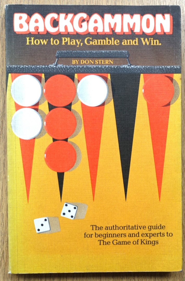 Backgammon: How to Play, Gamble and Win