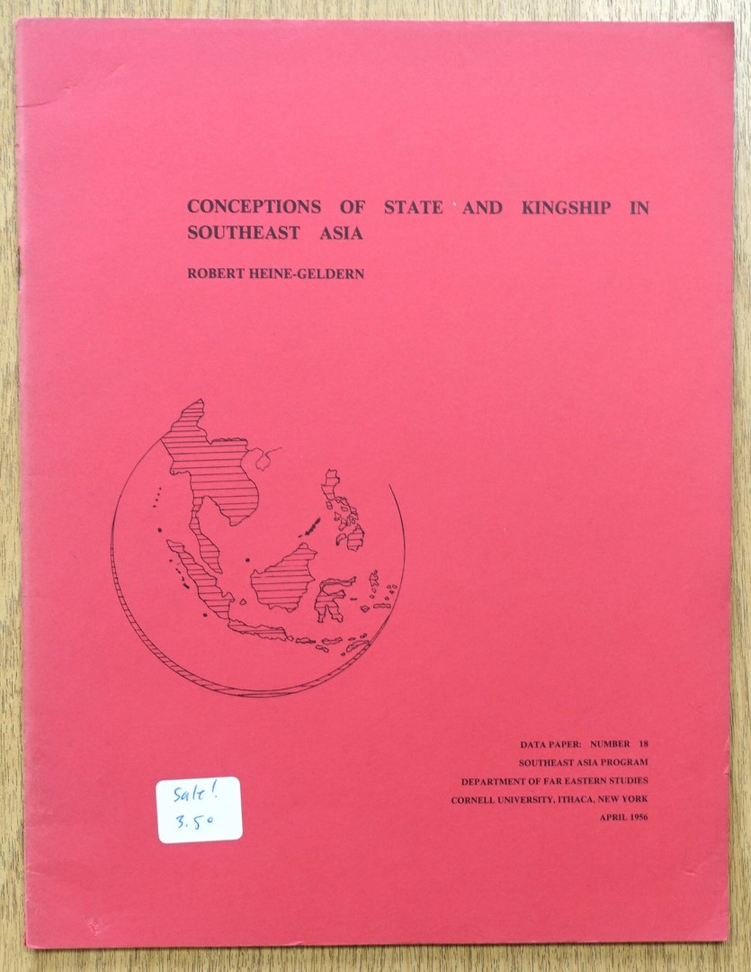 Concepts of State and Kingship in Southeast Asia