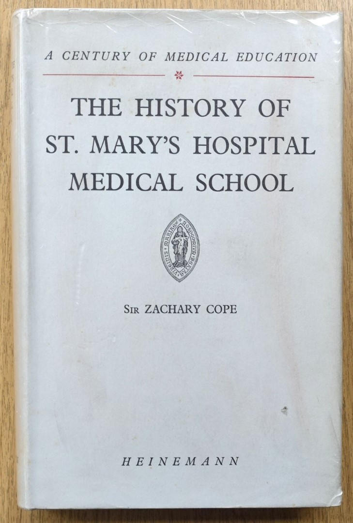 The History of St Mary's Hospital Medical School