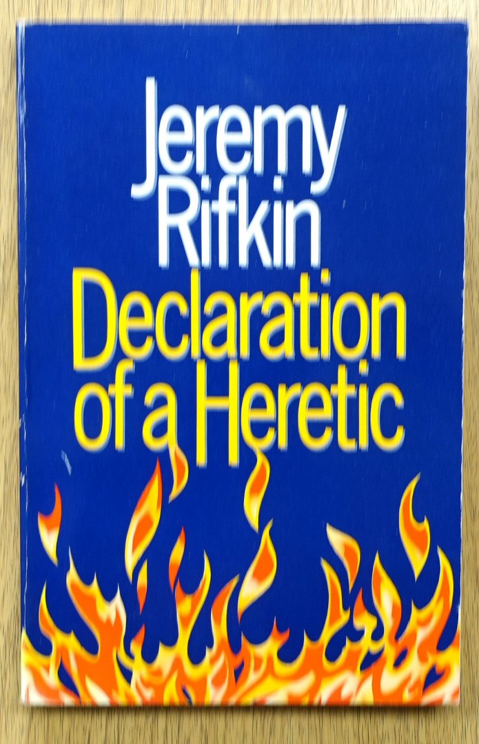 Declaration of a Heretic