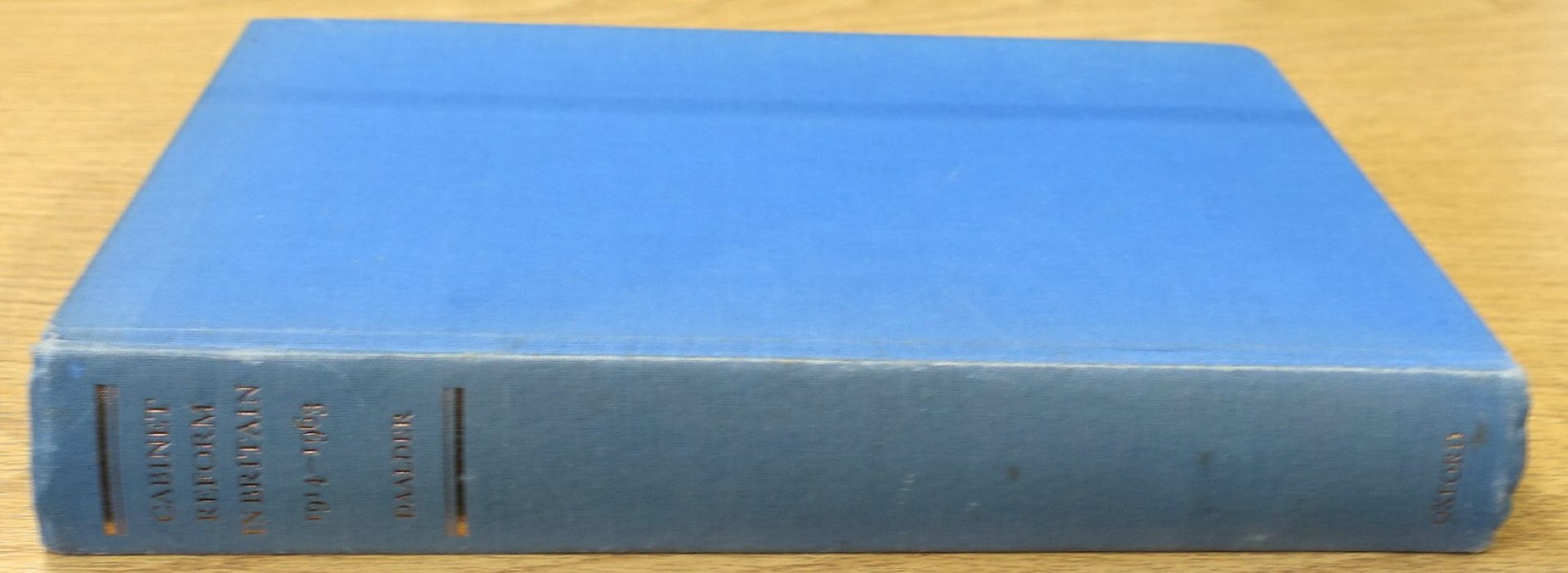 Cabinet Reform in Britain 1914-1963