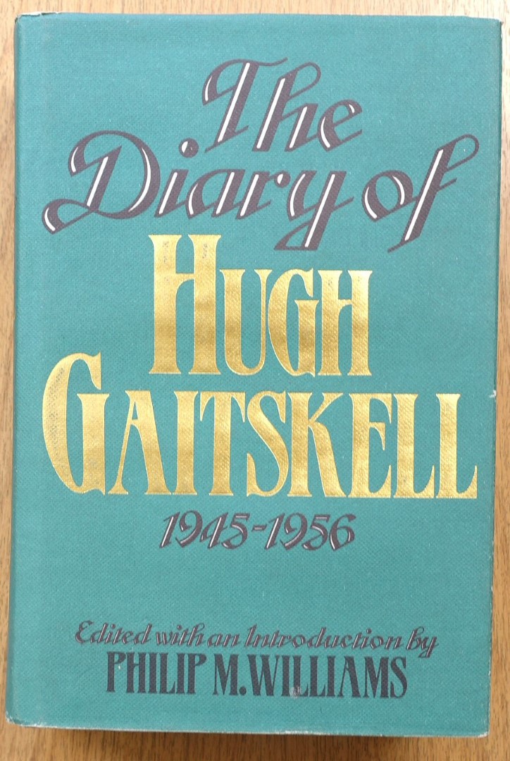The Diary of Hugh Gaitskell, 1945-1956