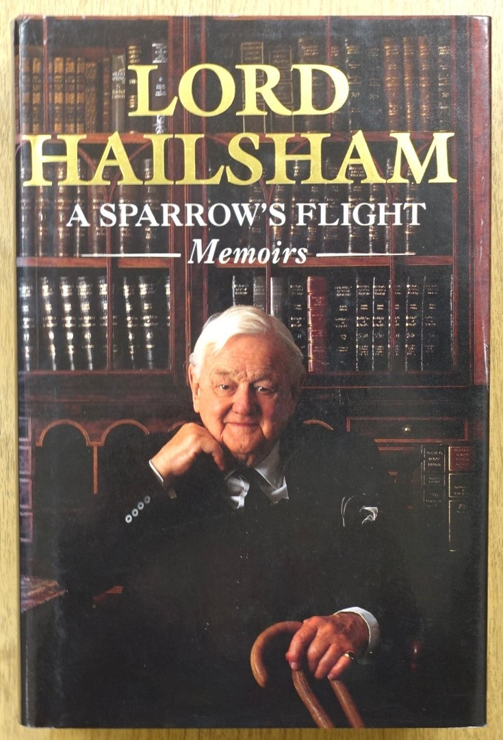 A Sparrow's Flight: The Memoirs of Lord Hailsham of St Marylebone