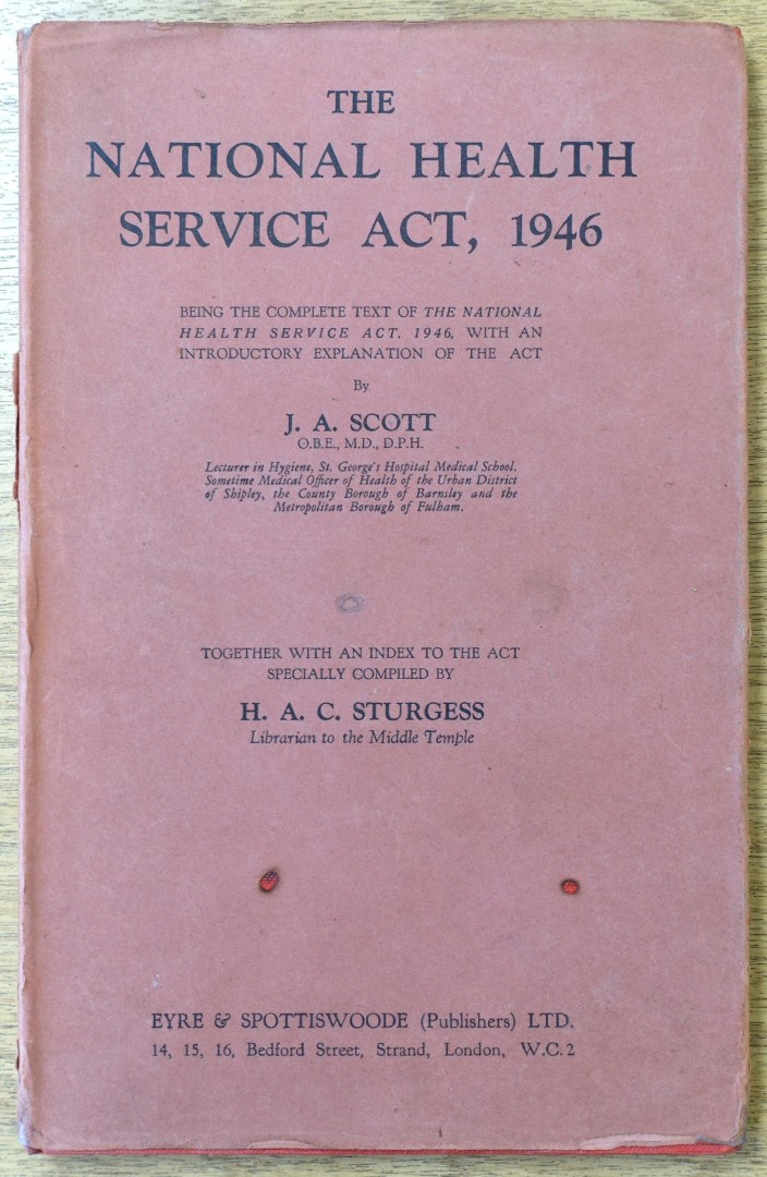 The National Health Service Act, 1946, being the complete text of the National Health Service Act, 1946, with an introductory explanation of the Act