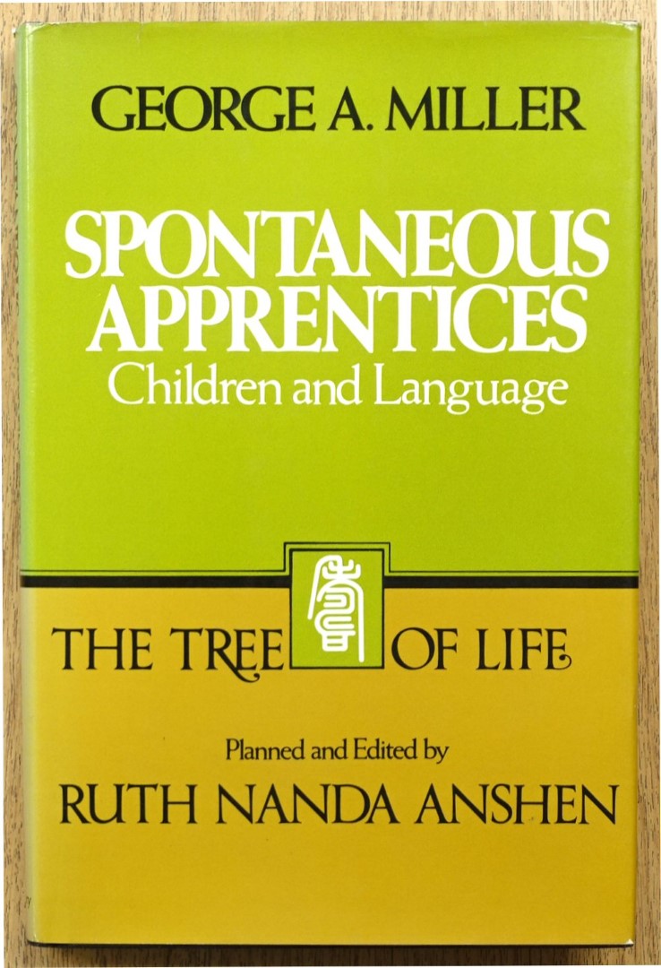 Spontaneous Apprentices: Children and Language: Tree of Life Series