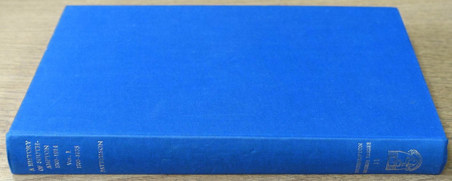 A History of Southampton: 1700-1914: Vol. One: An Oligarchy in Decline 1700-1835
