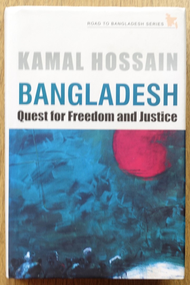 Bangladesh: Quest for Freedom and Justice
