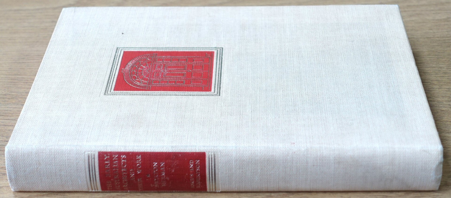 The Early Australian Architects and Their Work