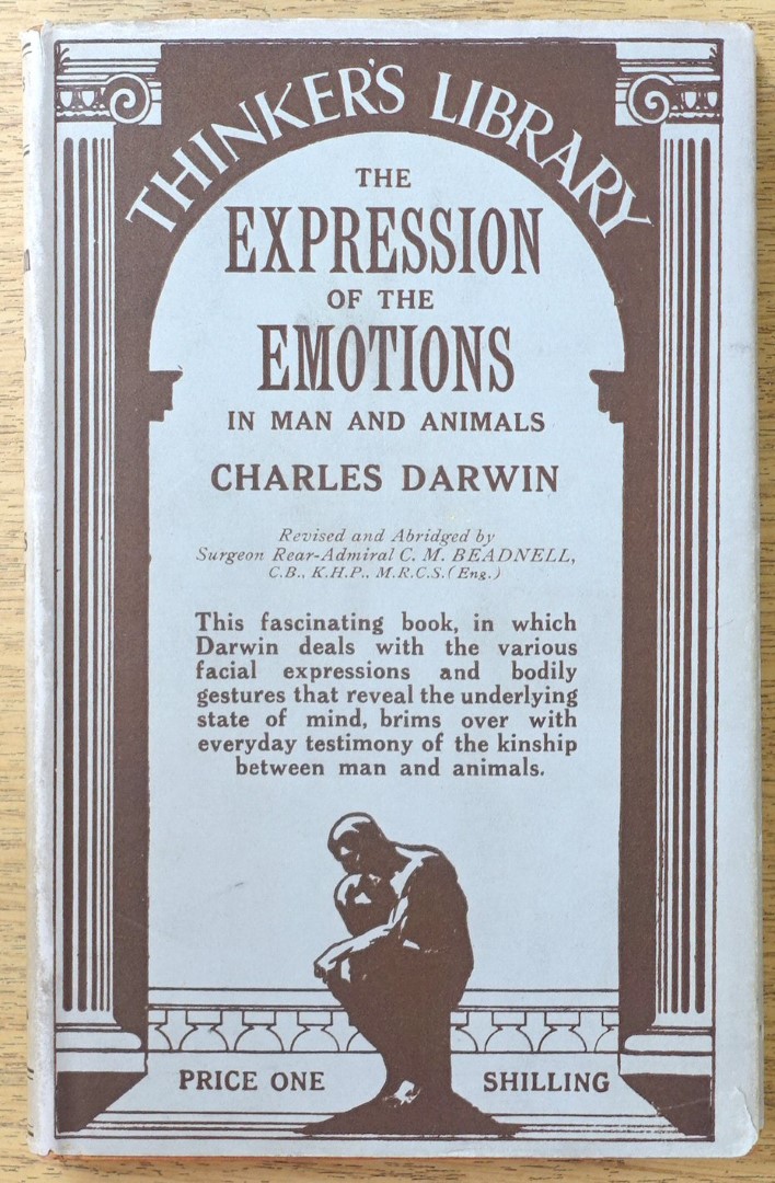 The Expression of the Emotions in Man and Animals (The Thinker's Library, No. 47)