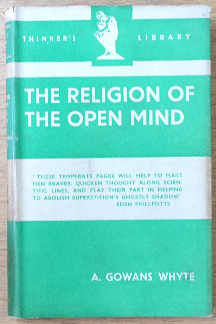 The Religion of the Open Mind (The Thinker's Library, No. 49)