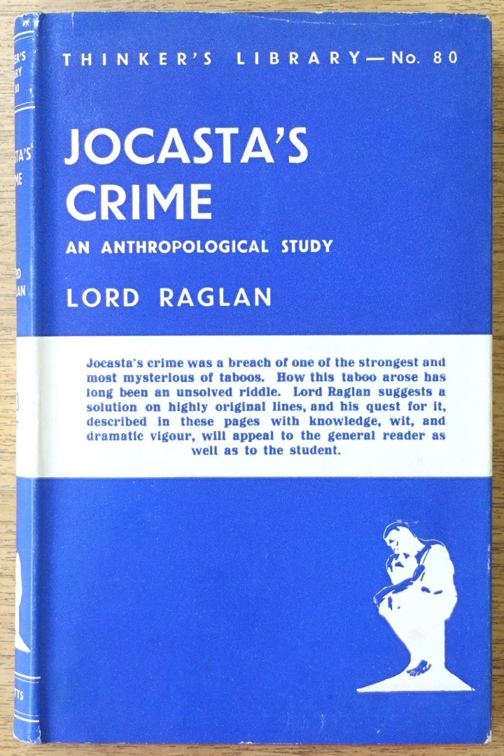 Jocasta's Crime: An Anthropological Study (The Thinker's Library, No. 80)