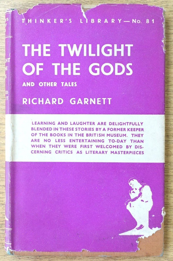 The Twilight of the Gods and Other Tales (The Thinker's Library, No. 81)