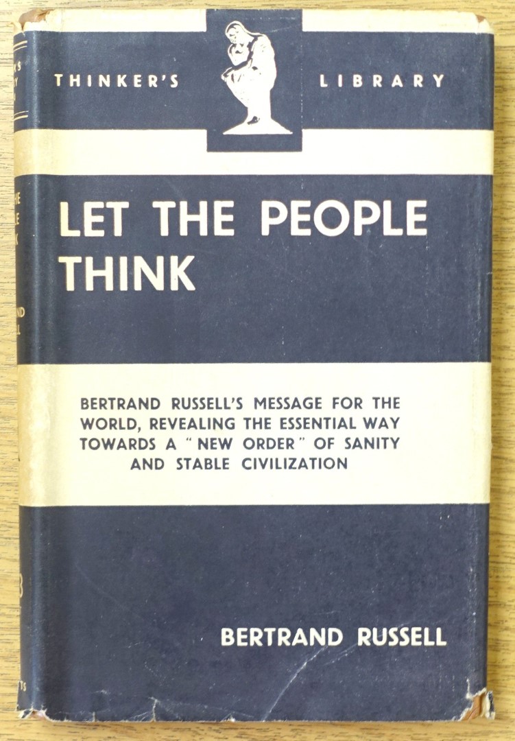 Let the People Think: A Selection of Essays (The Thinker's Library, No. 84)
