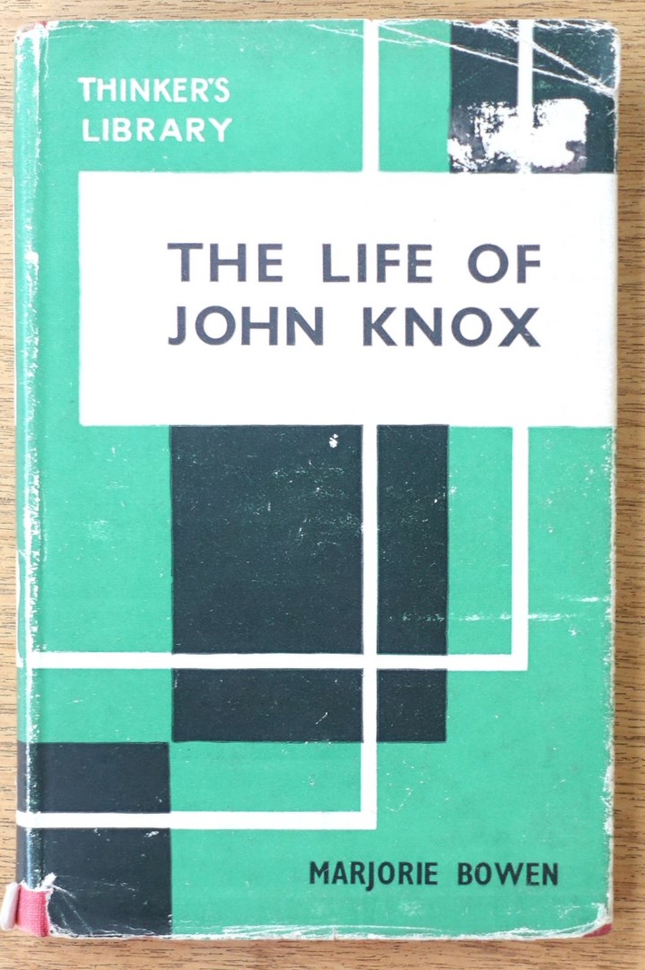 The Life of John Knox (The Thinker's Library, No. 134)