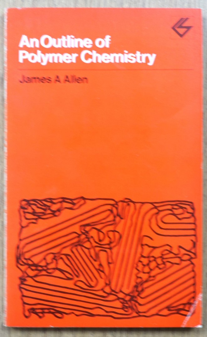An Outline of Polymer Chemistry