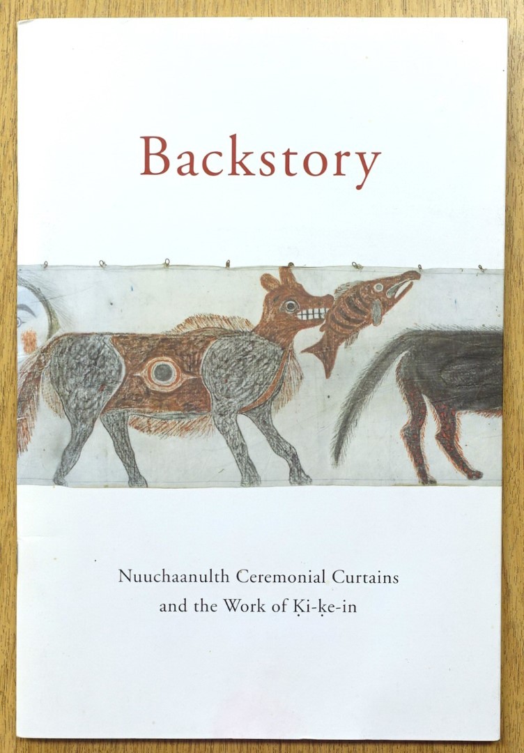 Backstory: Nuuchaanulth Ceremonial Curtains and the Work of Ki-Ke-In