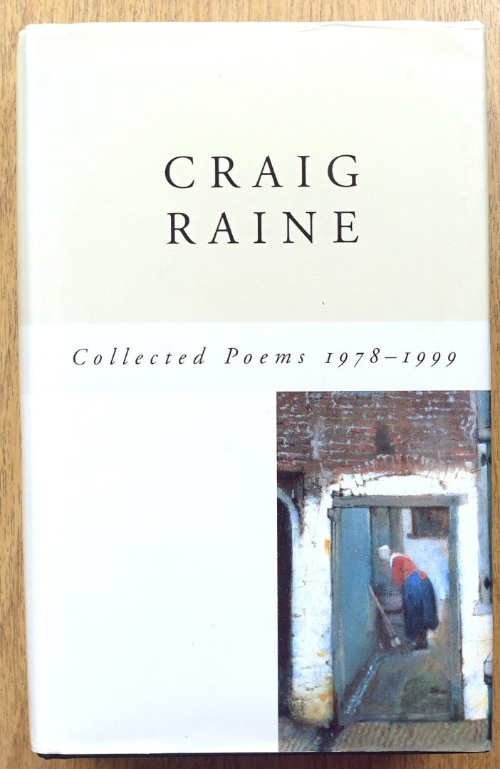 Craig Raine: Collected Poems, 1978-1999