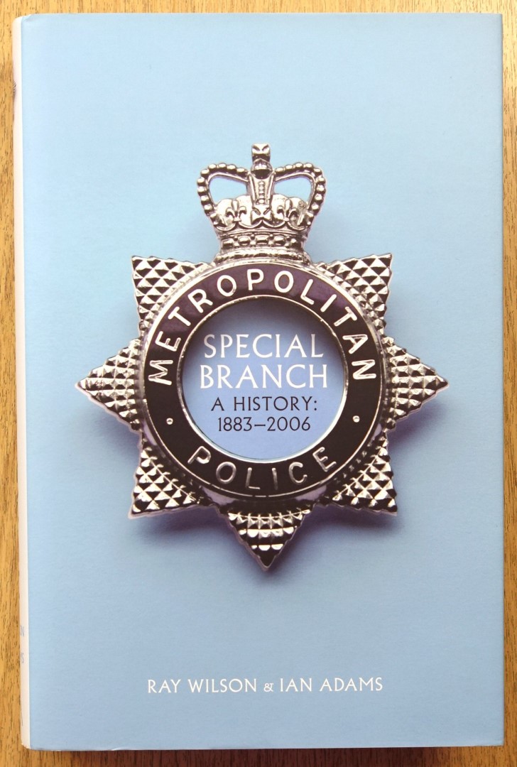 Special Branch, A History: 1883-2006