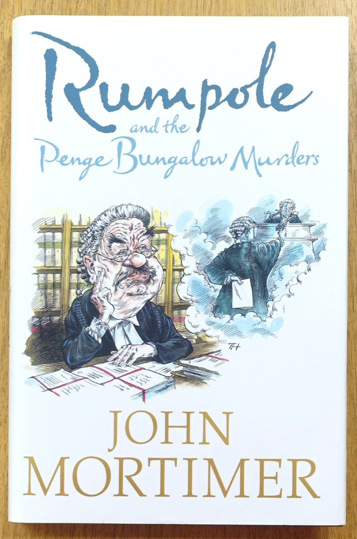 Rumpole and the Penge Bungalow Murders