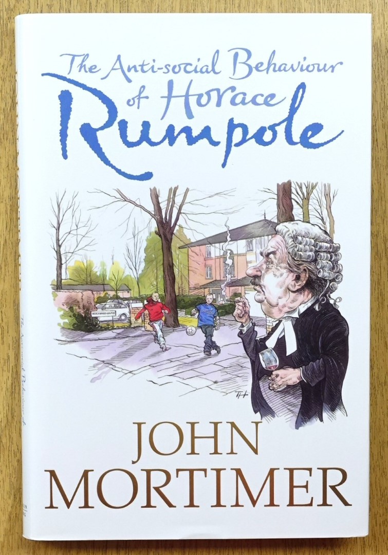 The Anti-Social Behaviour of Horace Rumpole