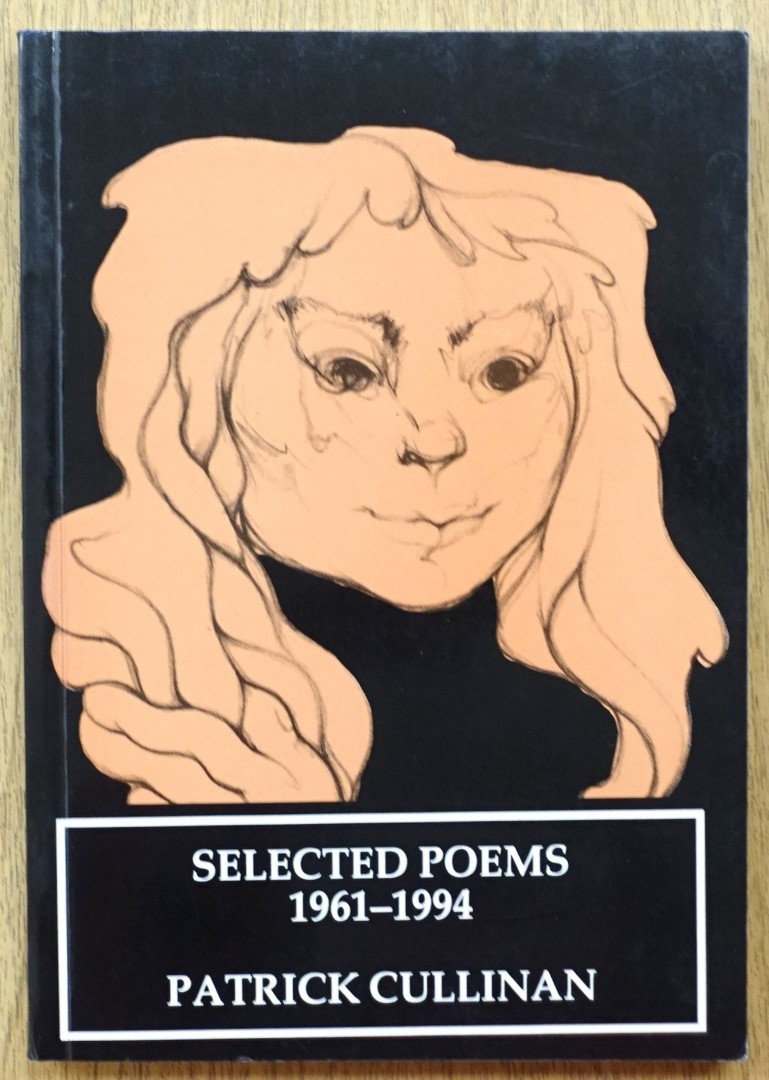 Patrick Cullinan: Selected Poems, 1961-1994