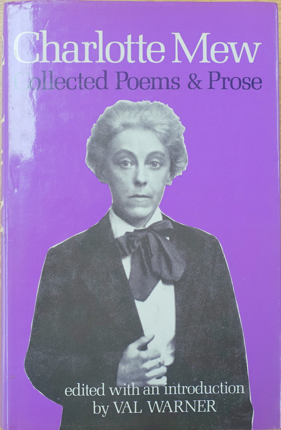 Charlotte Mew: Collected Poems and Prose