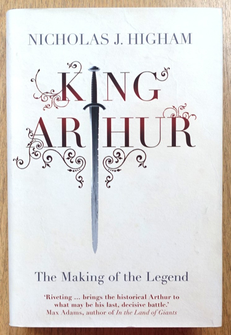 King Arthur: The Making of a Legend
