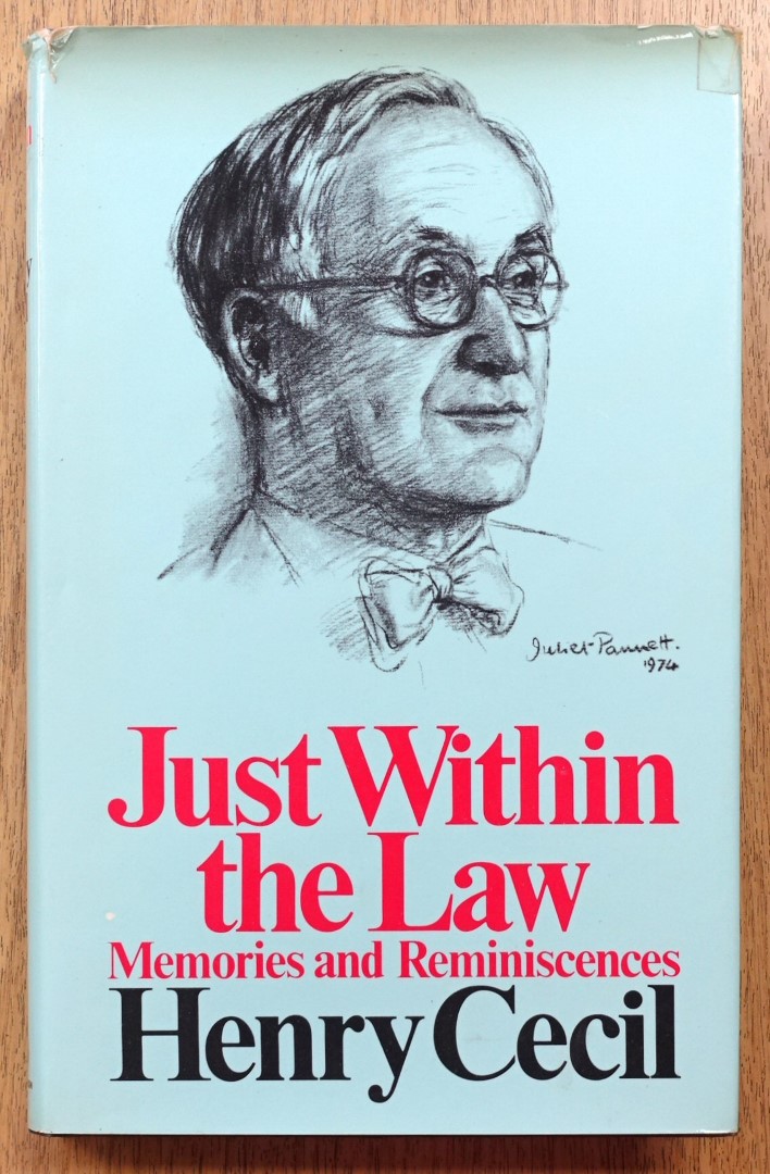 Just Within the Law: Memories and Reminiscences