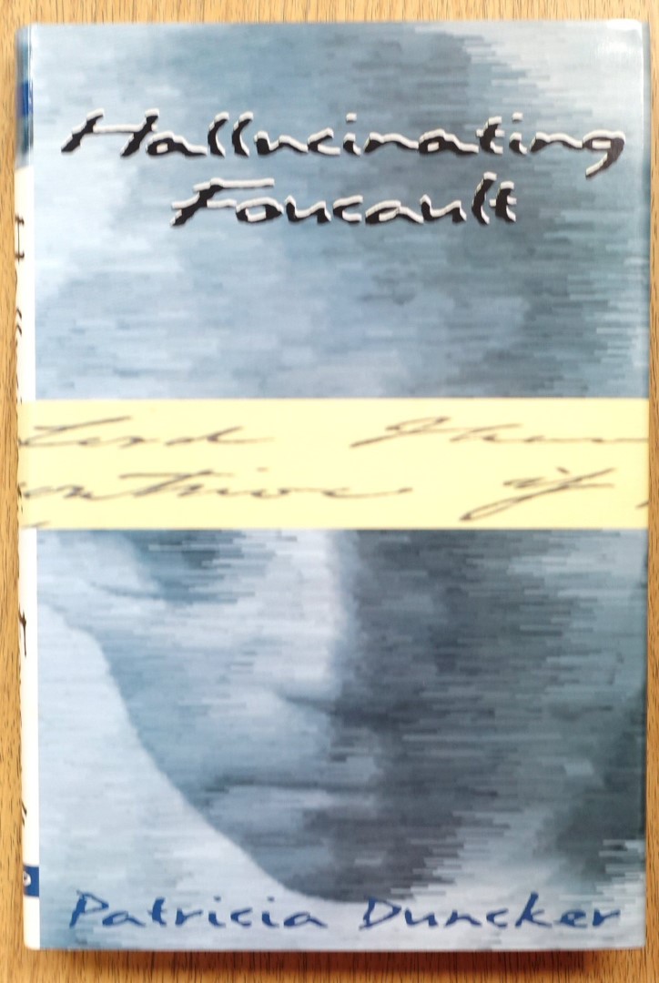 Hallucinating Foucault