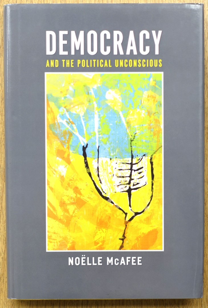 Democracy and the Political Unconscious