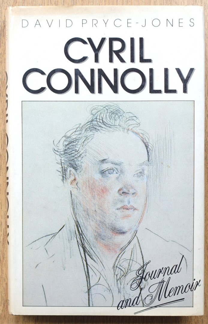 Cyril Connolly: Journal and Memoir