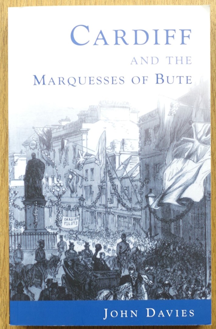 Cardiff and the Marquesses of Bute