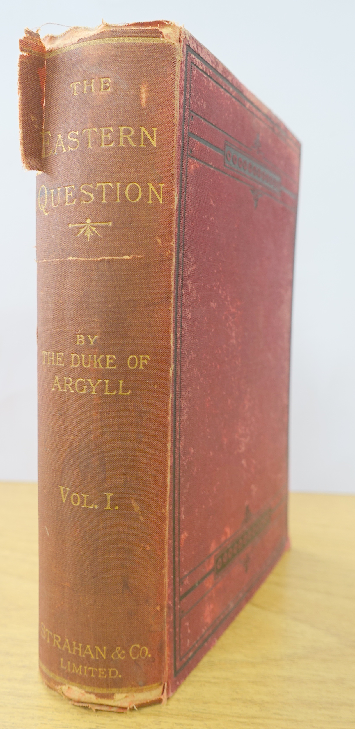 The Eastern Question, From the Treaty of Paris 1856 to the Treaty of Berlin 1878, and to the Second Afghan War, Volume I