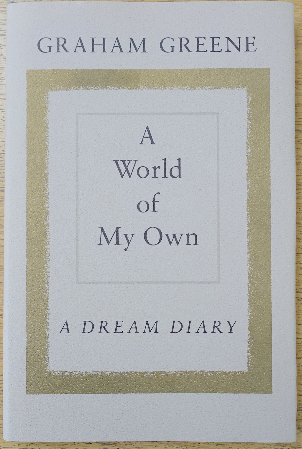 A World of My Own: A Dream Diary