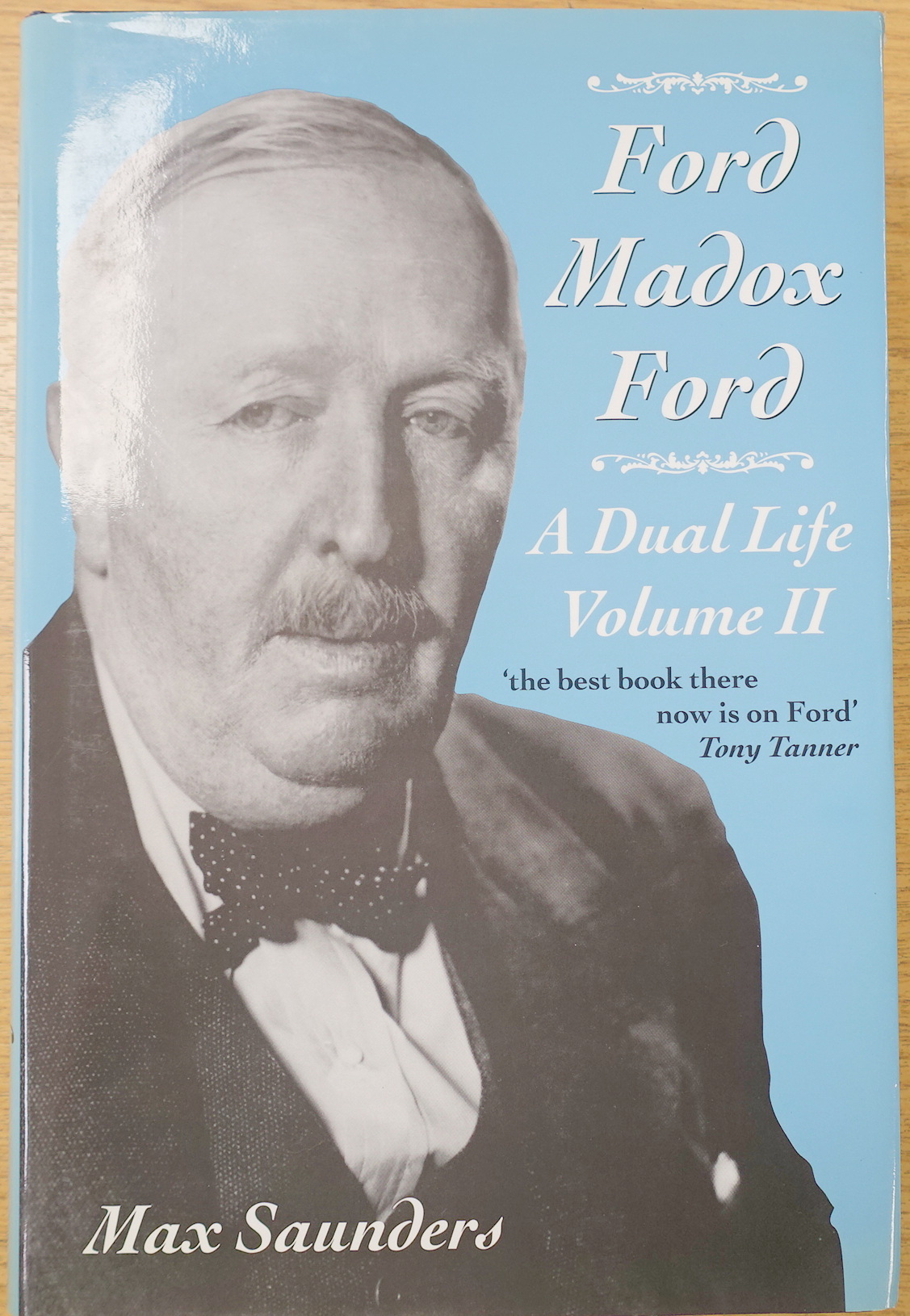 Ford Madox Ford: A Dual Life: Volume II